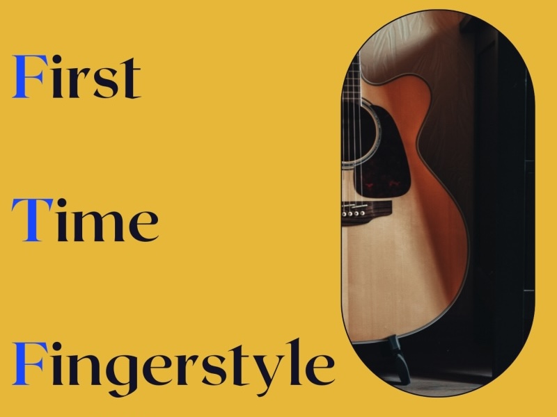 First Time Fingerstyle