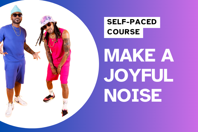 Make a Joyful Noize